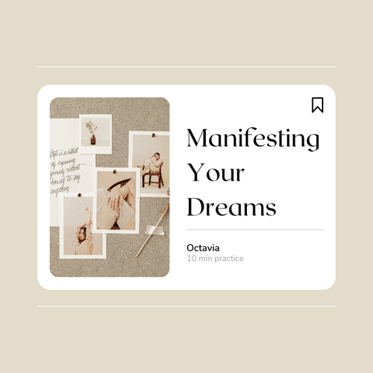 Manifesting Your Dreams Into Reality