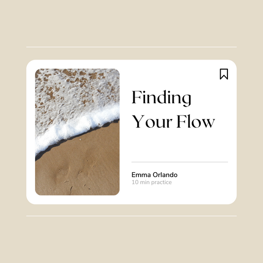 Finding Your Flow